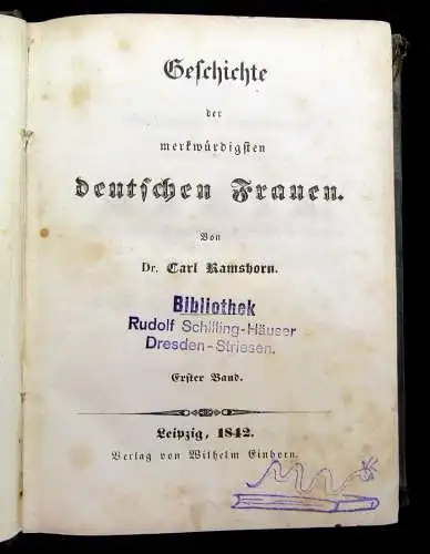 Ramshorn Geschichte der merkwürdigsten deutschen Frauen 1842  1. Bd apart