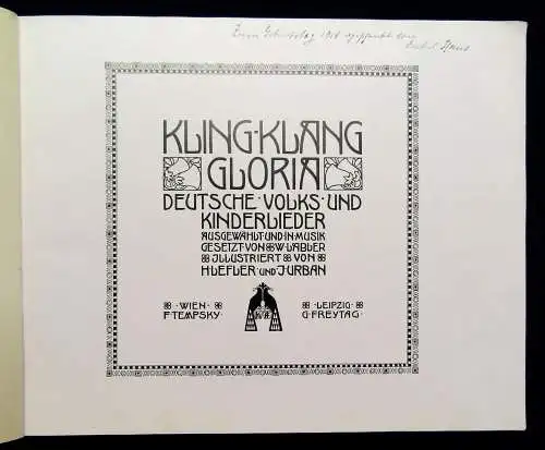 Labler Kling Klang Gloria Deutsche Volks und Kinderlieder um 1910 Original Ausg.