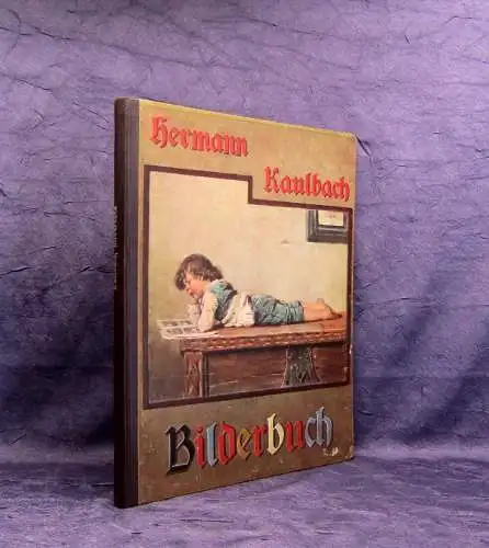 Hermann Kaulbach Bilderbuch um 1910 Kinderbücher Kinderliteratur Lyrik