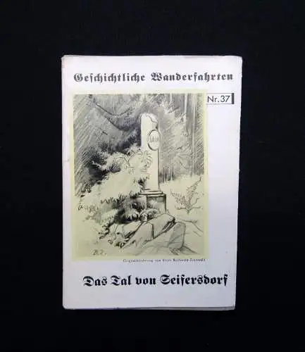 Grafe Geschichtliche Wanderfahrten Nr. 37 Das Tal von Seifersdorf 1934