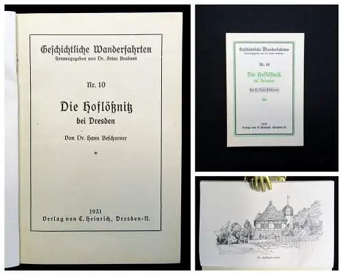 Beschorner Geschichtliche Wanderfahrten Nr. 10 Die Hoflößnitz bei Dresden 1931