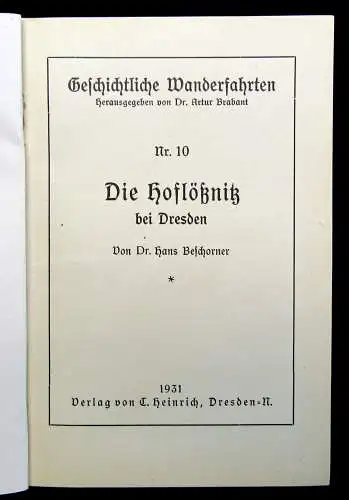 Beschorner Geschichtliche Wanderfahrten Nr. 10 Die Hoflößnitz bei Dresden 1931