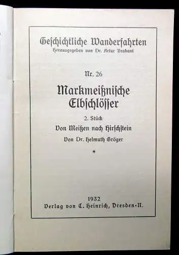 Gröger Geschichtliche Wanderfahrten Nr. 26 Markmeißnische Elbschlösser 2. 1932