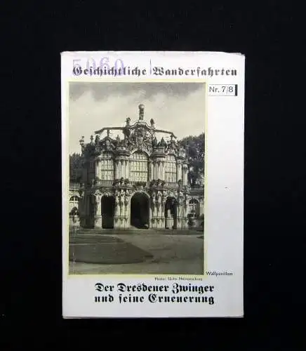 Ermisch Geschichtliche Wanderfahrten Nr. 7/8 Der Dresdener Zwinger 1931