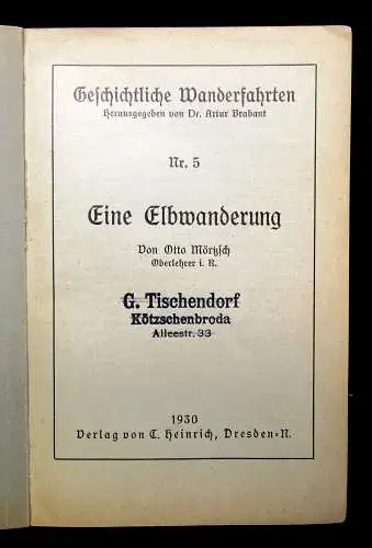 Mörtzsch Geschichtliche Wanderfahrten Nr. 5 Eine Elbwanderung 1930 Landeskunde