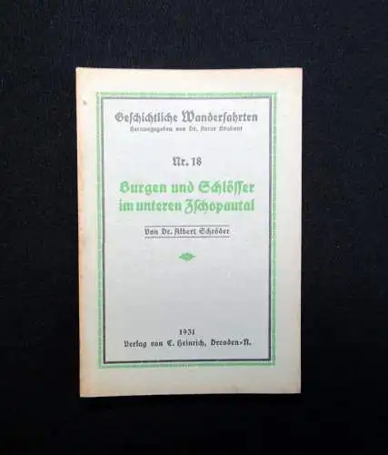 Schröder Geschichtliche Wanderfahrten Nr. 18 Burgen und Schlösser 1931