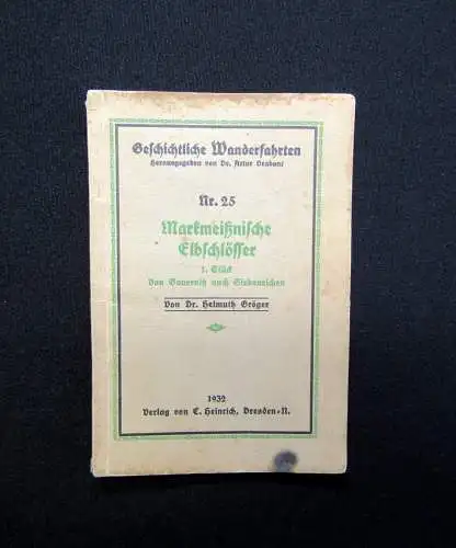 Gröger Geschichtliche Wanderfahrten Nr. 25 Markmeißnische Elbschlösser 1932