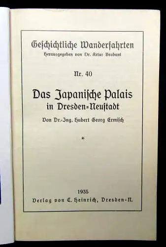 Ermisch Geschichtliche Wanderfahrten Nr. 40 Das japanische Palais 1935