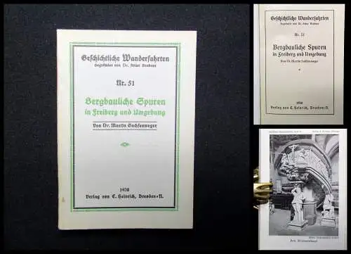 Sachsenweger Geschichtliche Wanderfahrten Nr. 51 Bergbauliche Spuren 1938