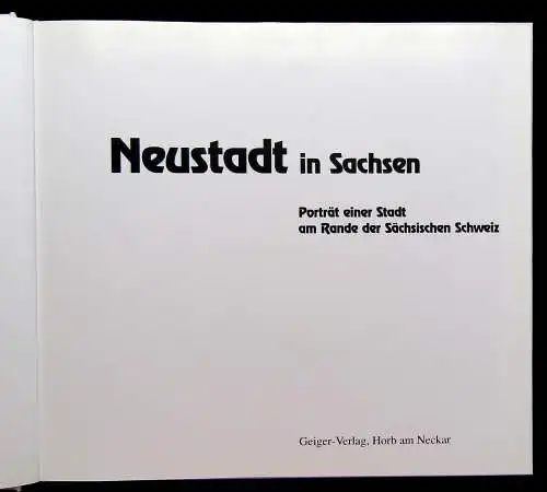 Neustadt in Sachsen Porträt einer Stadt am Rande der Sächsischen Schweiz 1995