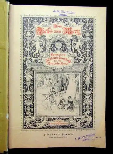 Spemann Vom Fels zum Meer 2. Band April-September 1884 Unterhaltung Geschichte