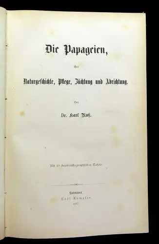 Ruß Die fremdländischen Stubenvögel ihre Naturgeschichte, Pflege und Zucht 3.Bd.