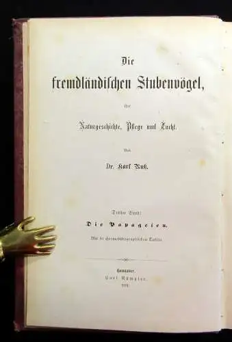 Ruß Die fremdländischen Stubenvögel ihre Naturgeschichte, Pflege und Zucht 3.Bd.