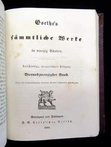 Goethe Sämmtliche Werke in vierzig Bänden 1840 Literatur Klassiker Belletristik