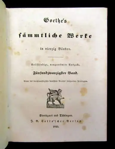 Goethe Sämmtliche Werke in vierzig Bänden 1840 Literatur Klassiker Belletristik