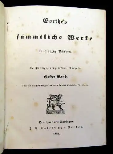 Goethe Sämmtliche Werke in vierzig Bänden 1840 Literatur Klassiker Belletristik