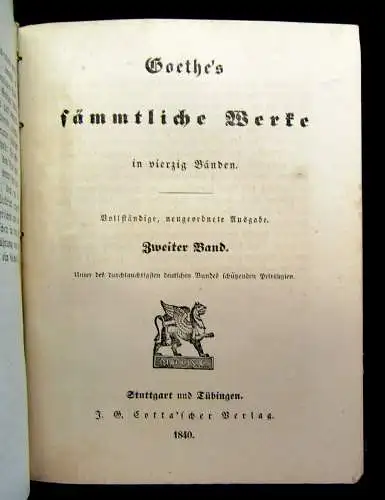 Goethe Sämmtliche Werke in vierzig Bänden 1840 Literatur Klassiker Belletristik