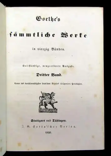 Goethe Sämmtliche Werke in vierzig Bänden 1840 Literatur Klassiker Belletristik