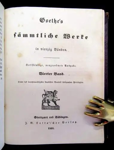 Goethe Sämmtliche Werke in vierzig Bänden 1840 Literatur Klassiker Belletristik