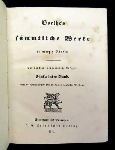 Goethe Sämmtliche Werke in vierzig Bänden 1840 Literatur Klassiker Belletristik