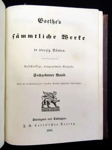 Goethe Sämmtliche Werke in vierzig Bänden 1840 Literatur Klassiker Belletristik