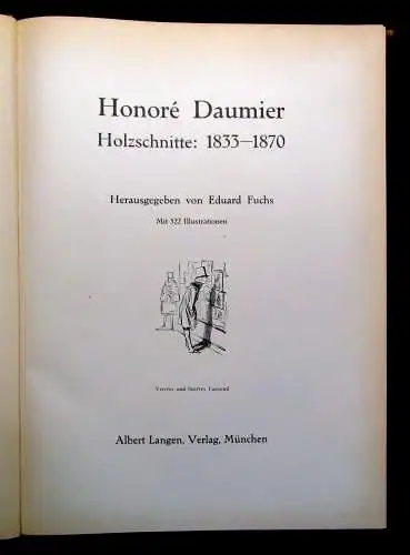 Honore Daumier 3 Bde. Lithographien + 1Bd. Holzschnitte komplett 1828- 1872