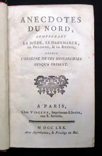 La Croix; Hornot; La Place Anecdotes du Nord comprenant  la Suede (...) 1770