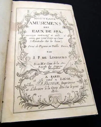 Limbourg, Jean Philippe de Nouveaux amusements des eaux de Spa 1763 Balneologie