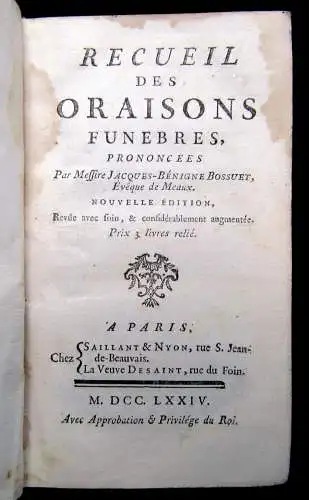 Bossuet, Jacques Benigne Recueil des Oraisons Funebres ...1774 Trauerreden