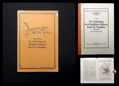 Walther Die Besiedlung der Sächsischen Schweiz durch die Deutschen 1927 Heimat