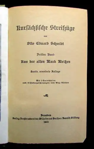 Schmidt, Otto Kursächsische Streifzüge 3.Bd. Aus der alten Mark Meißen 1921