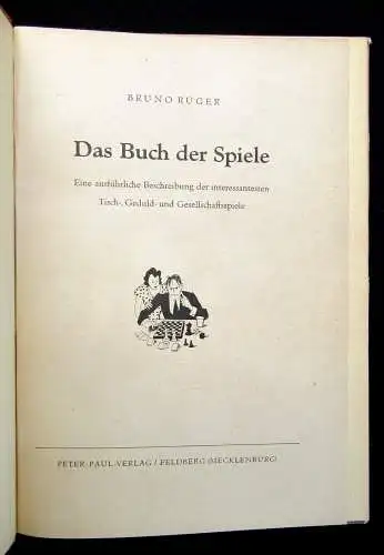 Rüger, Bruno Das Buch der Spiele Eine ausführliche Beschreibung 1952