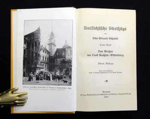 Schmidt Kursächsische Streifzüge Erster Band 1928 Geschichte Landeskunde