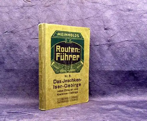 Kirsch Meinholds Routenführer Das Jeschken-Iser-Gebirge um 1900 Guide