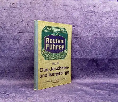 Kirsch Meinholds Routenführer Das Jeschken-Iser-Gebirge Nr 8 um 1900 Guide