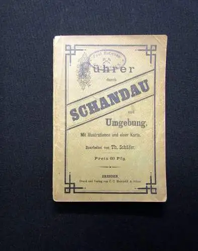 Schäfer Führer durch Schandau und Umgebung um 1895 Guide Touristenführer