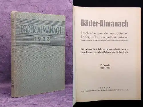 Bäder-Almanach 17. Ausgabe 1882-1933 europ. Bäder Luftkurorte u Heilanstalten