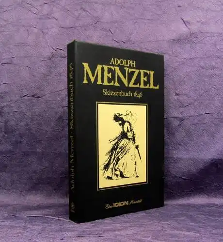 Adolph Menzel Skizzenbuch 1846, Reprint 1980 im Ort. Schuber Kunst und Kultur