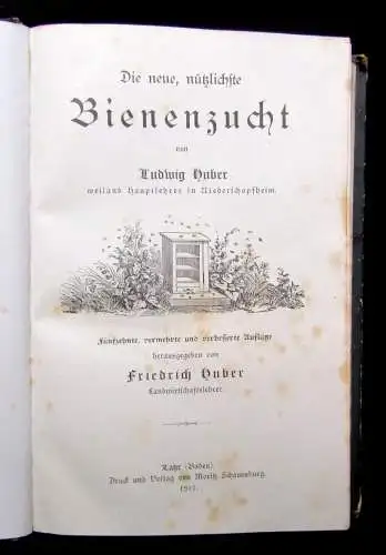 Huber, Ludwig Die neue, nützlichste Bienenzucht 1913 Naturwissenschaft Biologie