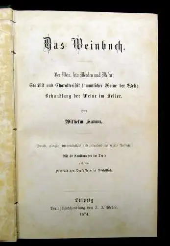 Hamm Das Weinbuch Der Wein, sein Werden und Wesen Statistik Charakteristik 1874