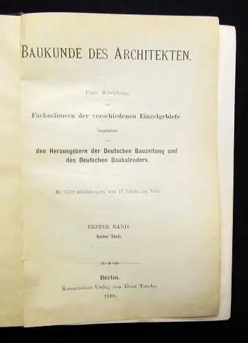 Baukunde des Architekten Band I.1. apart 1890 1759 Abbildungen und 12 Tafeln