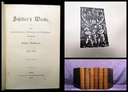 Borberger Schiller`s Werke Band 1-6 komplett 1901 dekorativ Klassiker