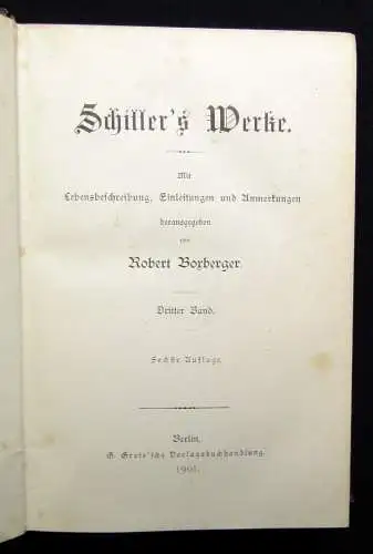 Borberger Schiller`s Werke Band 1-6 komplett 1901 dekorativ Klassiker