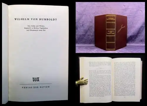 Wilhelm von Humboldt Sein Leben und Wirken, dargestellt in Briefen 1953