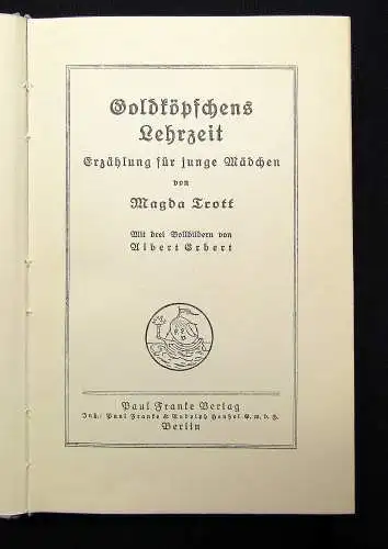 Magda Trott 8 Bände Goldköpfchen Original-Ausgaben um 1930 Literatur