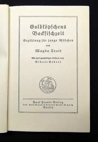 Magda Trott 8 Bände Goldköpfchen Original-Ausgaben um 1930 Literatur