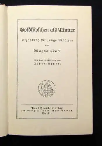 Magda Trott 8 Bände Goldköpfchen Original-Ausgaben um 1930 Literatur