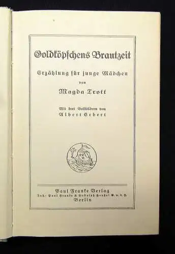 Magda Trott 8 Bände Goldköpfchen Original-Ausgaben um 1930 Literatur