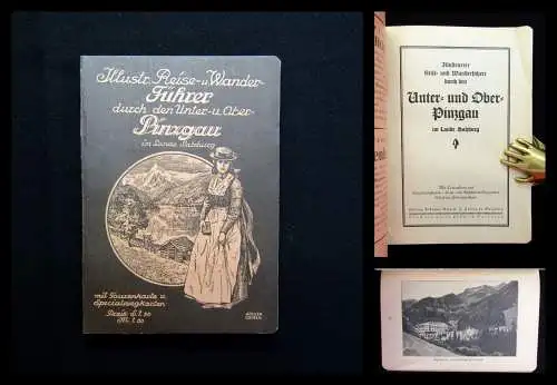 Ill. Reise- Wanderführer durch den Unter-u.Ober-Pinzgau im Lande Salzburg 1910