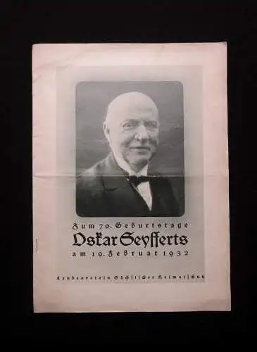 Prospekt Zum 70.Geburtstag Oskar Seyfferts am 19.Febraur 1932 Kunst und Kultur